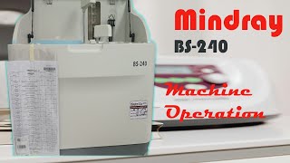 How to use the fully automated biochemistry analyser Part 2a Primecaremedicalcenter MindrayBS240 [upl. by Anaidiriv]