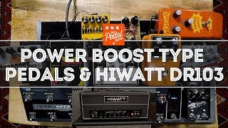 Colorsound Power BoostStyle Pedals amp A 1972 Hiwatt Custom 100 DR103 – That Pedal Show [upl. by Wauters]