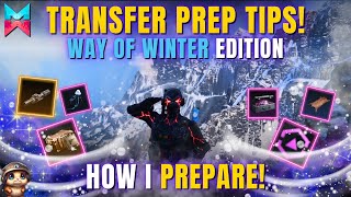 Last Minute Prep for Way of Winter Transfers – Must Do Tips Before the Season Ends [upl. by Alesig]