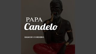 Papá Candelo [upl. by Mungam]