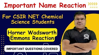 Horner Wadsworth Emmons Reaction  Important Name Reactions  CSIR NET amp GATE Chemistry [upl. by Maeve]