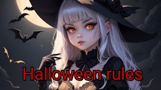 Halloween rules🎃 [upl. by Crispin]