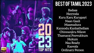 Best of Tamil 2023  Top Tamil Hits Songs 2023  Top 11 Best Tamil Songs [upl. by Beal810]