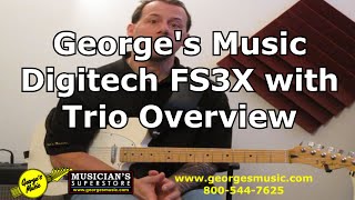 Georges Music Digitech FS3X with Trio Overview [upl. by Lipcombe593]