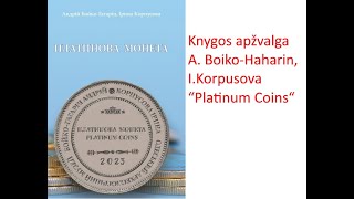 Knygos apžvalga A Boiko Haharin I Korpusova “Platinum Coins“ [upl. by Jerroll]