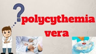 Polycythemia Vera Prognosis and Life Expectancy [upl. by Labina]