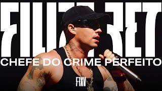 Filipe Ret  Chefe do Crime Perfeito Ao Vivo [upl. by Denise370]