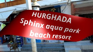 Hurghada Sphinx Aqua Park Beach Resort [upl. by Enailil]