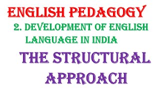 The Structural Approach  ENGLISH PEDAGOGY [upl. by Aliac148]