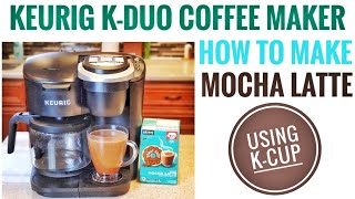 How To Make a Mocha latte KCup in Keurig KDuo [upl. by Fabrianna]