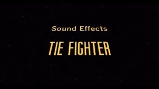 Star Wars Sound Effects  Tie Fighter [upl. by Landre136]