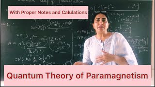 Lecture 51 Quantum Theory of Paramagnetism with proper notes and calculations of every step [upl. by Daberath]