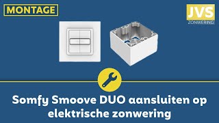 Montage Somfy Smoove Duo aansluiten op elektrische zonwering [upl. by Dimphia]