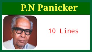 10 Lines on PN Panicker in English  PN Panicker Biography Ashwins World [upl. by Thay]