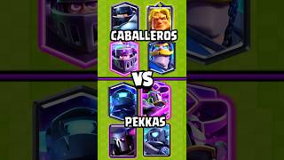 PEKKAS vs CABALLEROS  CUAL EQUIPO ES MEJOR  clashroyale [upl. by Kared]