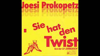 JOESI PROKOPETZ  SIE HAT DEN TWIST aus dem Jahr 1987 Austropop [upl. by Aniles]