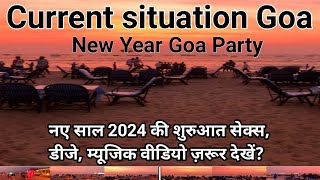 New year goa party  Current update goa  goa current situation  goa vlog viralvideo tranding [upl. by Eniamirt684]