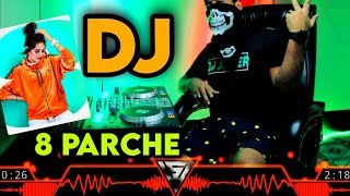 4K 8 Parche Punjabi DJ🔥 Song Hard Bass Remix DJ Akter [upl. by Natka]