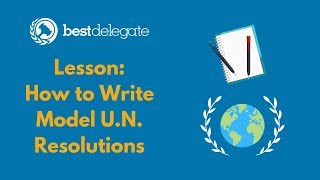 Sample Lesson How to Write a Model UN Resolution [upl. by Ilanos139]