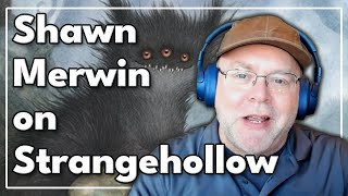 An ArtFirst Approach to DampD 5e Shawn Merwin talks Surviving Strangehollow [upl. by Aicenaj]