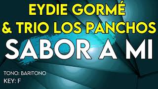 Eydie Gormé amp Trio Los Panchos  Sabor A Mi  Karaoke Instrumental  Barítono [upl. by Cheung278]