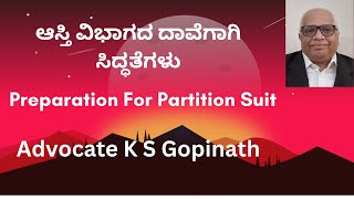 180 Preparation For Partition Suit  ಆಸ್ತಿ ವಿಭಾಗದ ದಾವೆಗಾಗಿ ಸಿದ್ಧತೆಗಳು [upl. by Gow983]