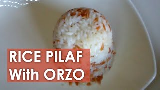 How To Cook Rice Pilaf with Orzo [upl. by Filomena]