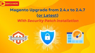 Upgrade Magento 2x to 247p2  StepbyStep Guide with Security Patch Installation [upl. by Khalid]