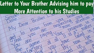 How to Write a Letter to Your Brother Advising Him to Pay More Attention to his Studies [upl. by Grantley]