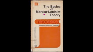 The Basics of Marxist Leninist Theory G N Volkov 1982 Progress Publishers [upl. by Bow]