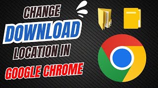 How to Change Chrome Download Location in Window 10 2024 Guide [upl. by Herman179]