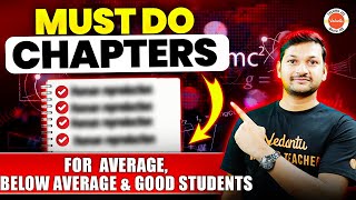 Must Do Chapters for JEE Physics  Average  Below Average amp Above Average  Dont Miss  JEE 2025 [upl. by Koser385]