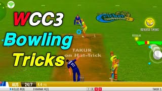 HOW TO TAKE WICKETS IN WCC3  WCC NEW BOWLING TRICKS  WORLD CRICKET CHAMPIONSHIP 3 [upl. by Yllen]