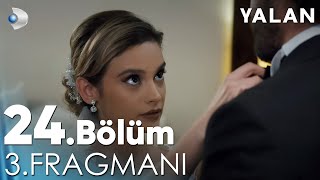 Yalan 24 Bölüm 3 Fragmanı kanald [upl. by Corenda]