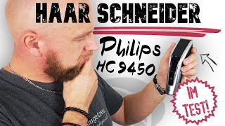 Philips HC945020 Test ► Haarschneider der Serie 9000 auf dem Prüfstand ✅ Wunschgetreu [upl. by Suk]