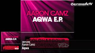 Aaron Camz  Aqwa Original Mix [upl. by Yerggoeg]