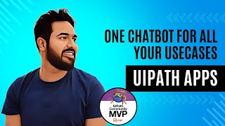 One Chatbot For All Your Usecases  UiPath Apps and GenAI [upl. by Lehcim]