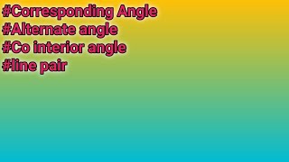 Alternate angle corresponding angle and also cointerior angle and vertical opposite angle [upl. by Tiana]