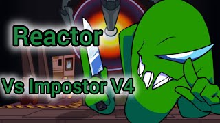 ReactorVs Impostor V4AndroidPCHard [upl. by Ellenyl461]