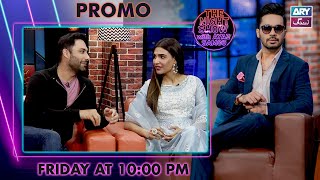 The Night Show with Ayaz Samoo  Ahmed Ali Akbar amp Amna Ilyas Promo Friday at 1000PM ARY Zindagi [upl. by Nalahs]