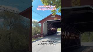 Exploring Benningtons Iconic Covered Bridges  Vermont Hidden Gems fyp shorts short vermont [upl. by Aihcropal834]