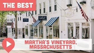 Best Things to Do in Martha’s Vineyard Massachusetts [upl. by Qahsi]