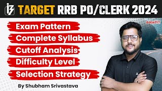 RRB POClerk 2024 Complete Syllabus Exam Pattern CutOff Analysis Difficulty Level [upl. by Anived380]