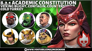 MCOC Act 821 Academic Constitution Vexing Blight Counterstrike Cold Turkey  Sigil Witch [upl. by Atiuqrahs]