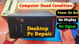 Dead Computer Repair 🔥 No Display Computer को कैसे ठीक करें [upl. by Binny]