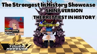 The Strongest In History Showcase SHINY VERSION Sukuna JJK All Star Tower Defense ASTD [upl. by Ettevol]