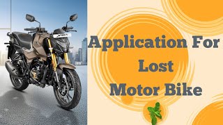 Application to the Police station for lost of Motor Bike  FIR application in English [upl. by Lekym]