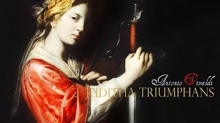 A Vivaldi «Juditha triumphans» RV 644 Accademia Bizantina  ODantone [upl. by Caresa]