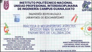 Práctica 2 Micropipetas aspectos básicos para su manejo y parámetros de calibración [upl. by Adnorahc]