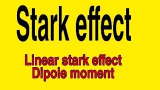 Stark effect Part 1 CSIR NET II GATE II JEST II TIFR II BARC [upl. by Ennovy863]